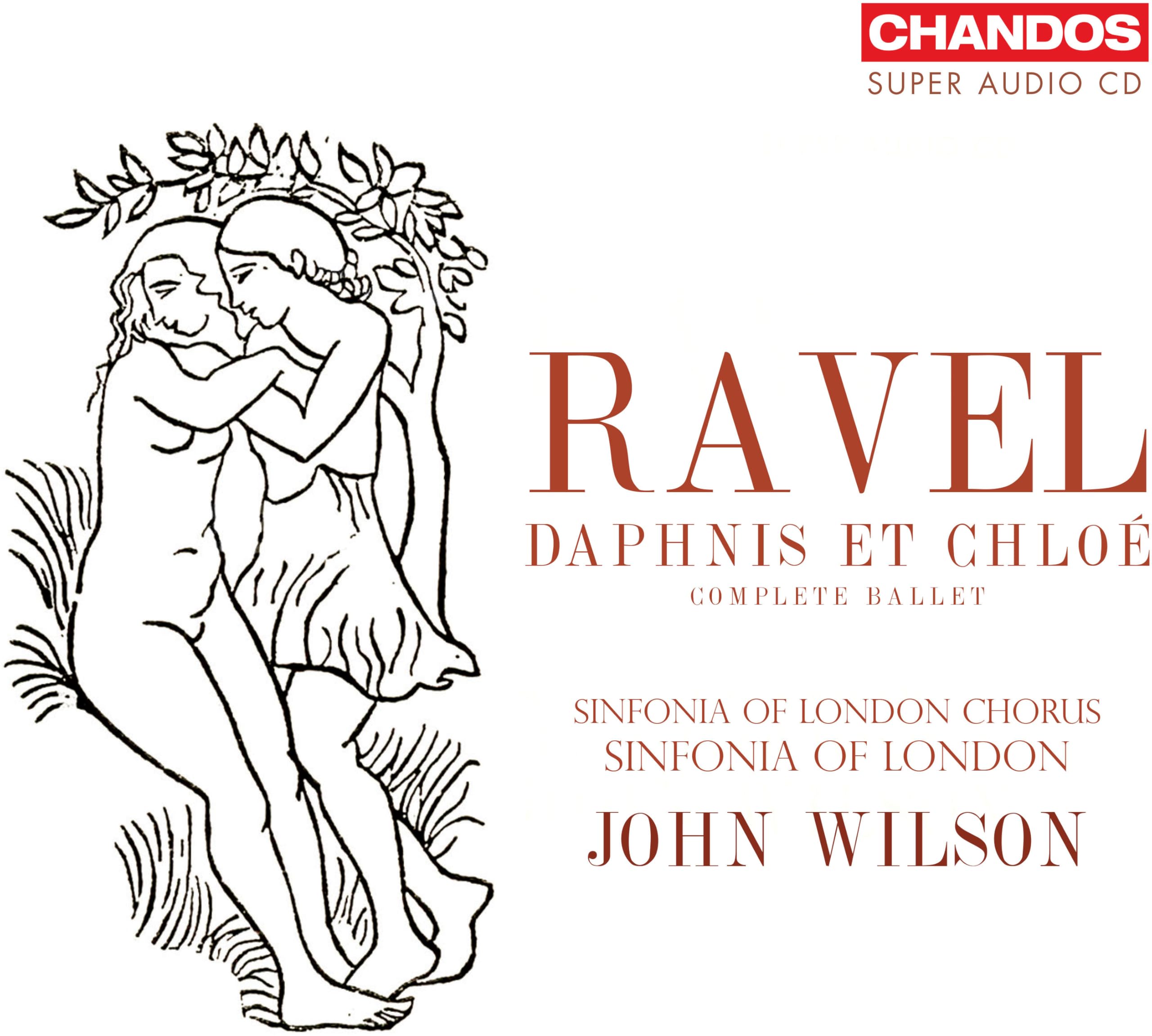 Ravel: Daphnis et Chloé (Complete Ballet) Classical
