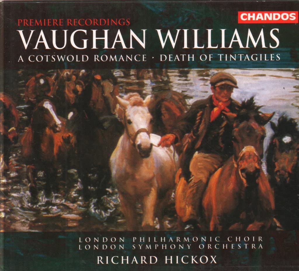 Vaughan: Cotswold Romance. Death of Tintagiles Classical