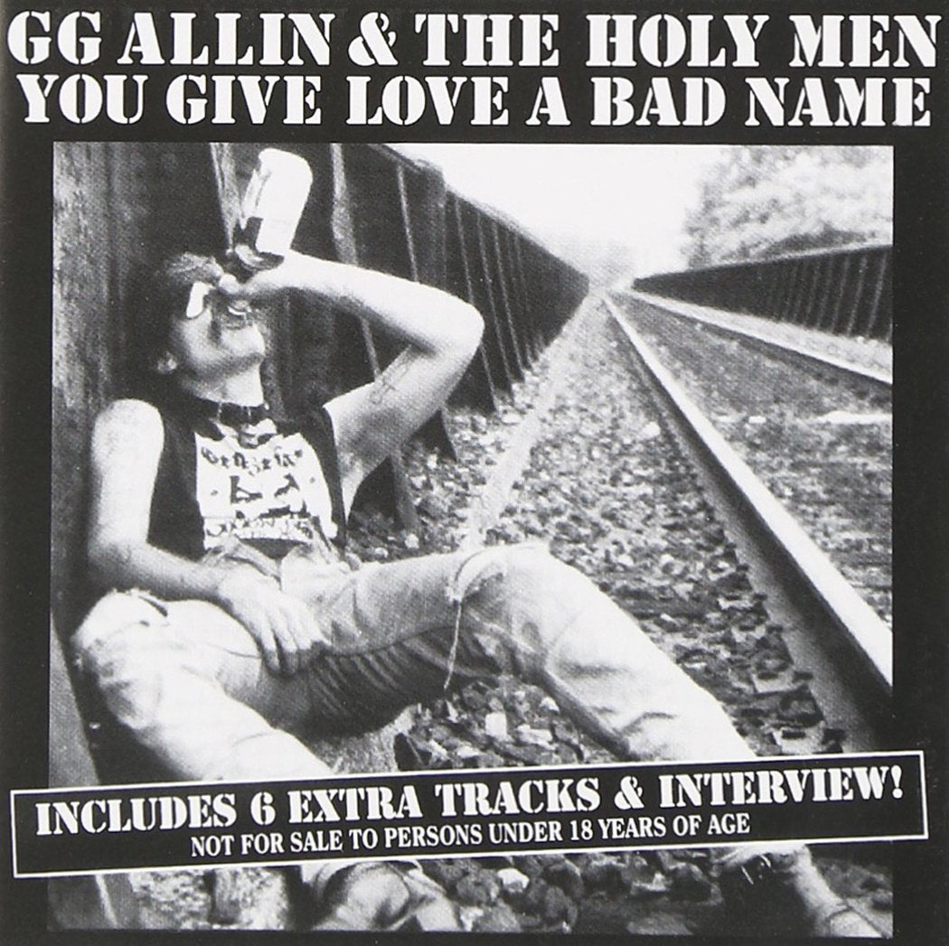 G.G. Allin - You Give Love A Bad Name Alternative & Indie