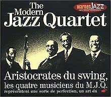 The Modern Jazz Quartet (Les Incontournables) Jazz