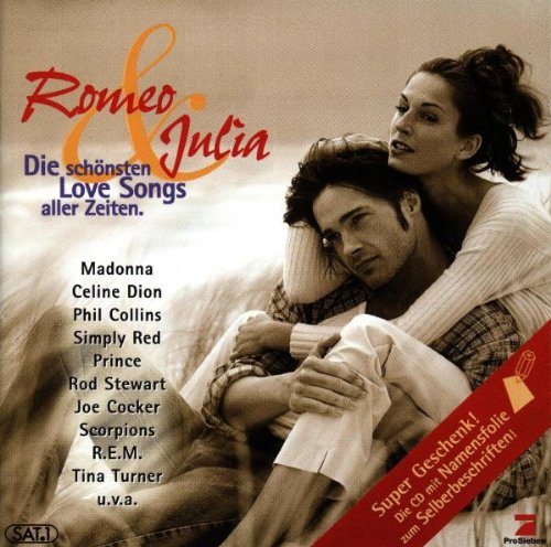 Romeo & Julia - Die schönsten Love Songs aller Zeiten Pop