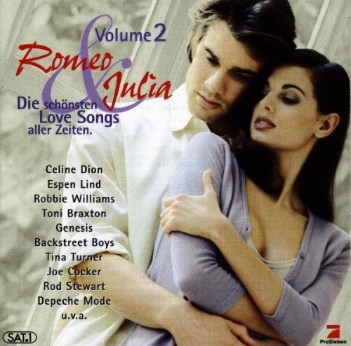 Romeo & Julia Volume 2 / Die schönsten Love Songs aller Zeiten Pop