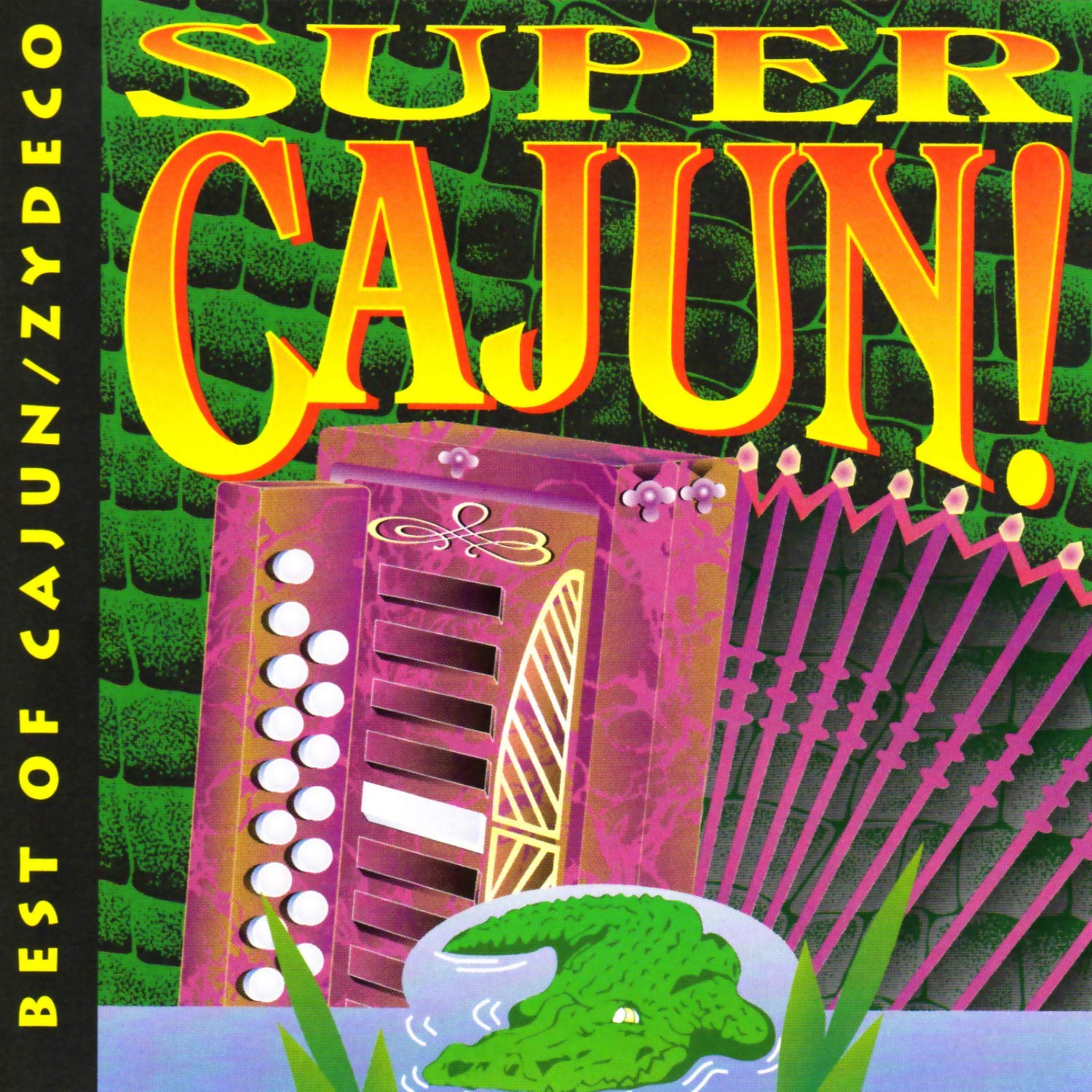 Super Cajun-Best of Cajun/Zyde Pop