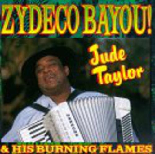 Jude Taylor - Zydeco Bayou Pop