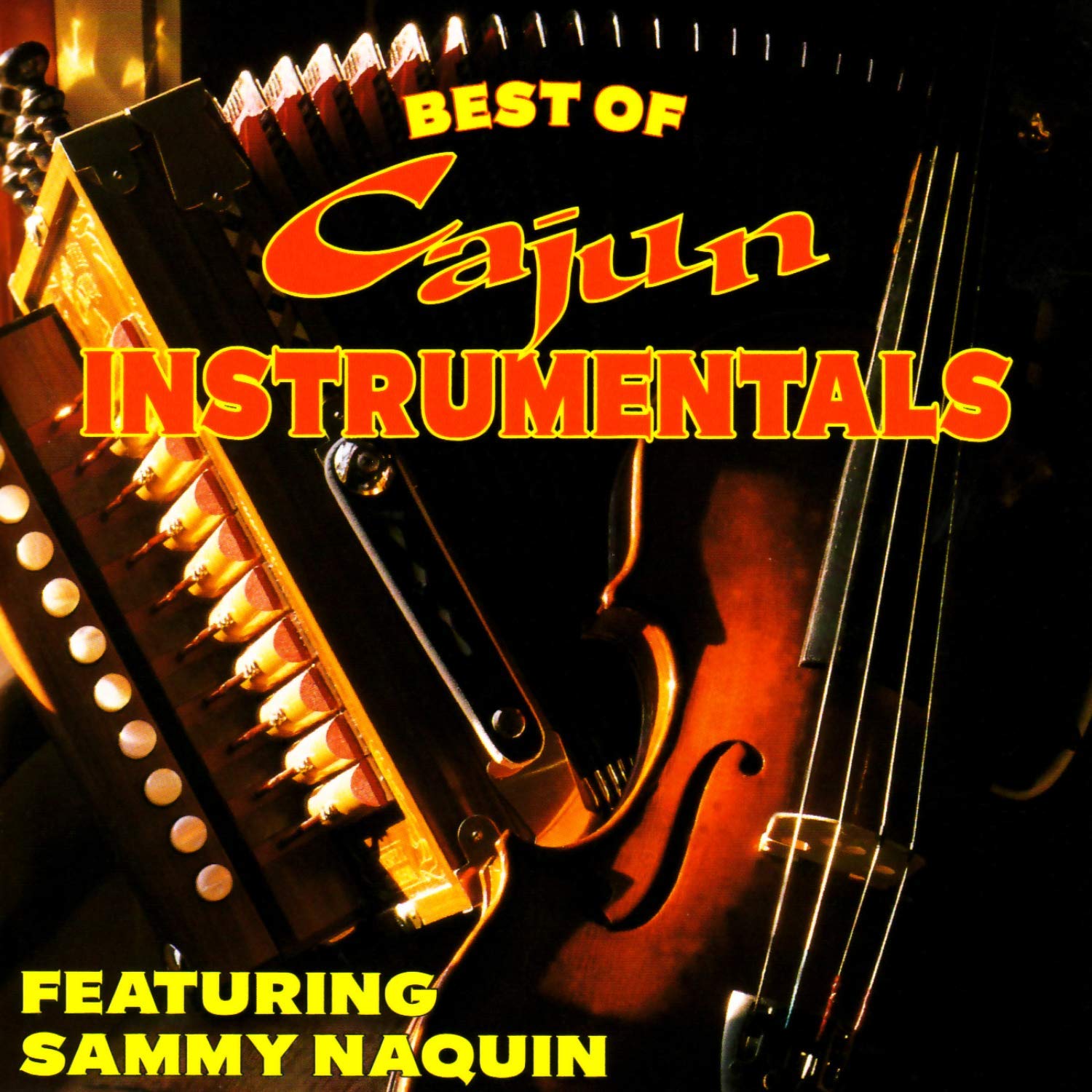 Sammy Naquin - Best Of Cajun Instrumentals Blues