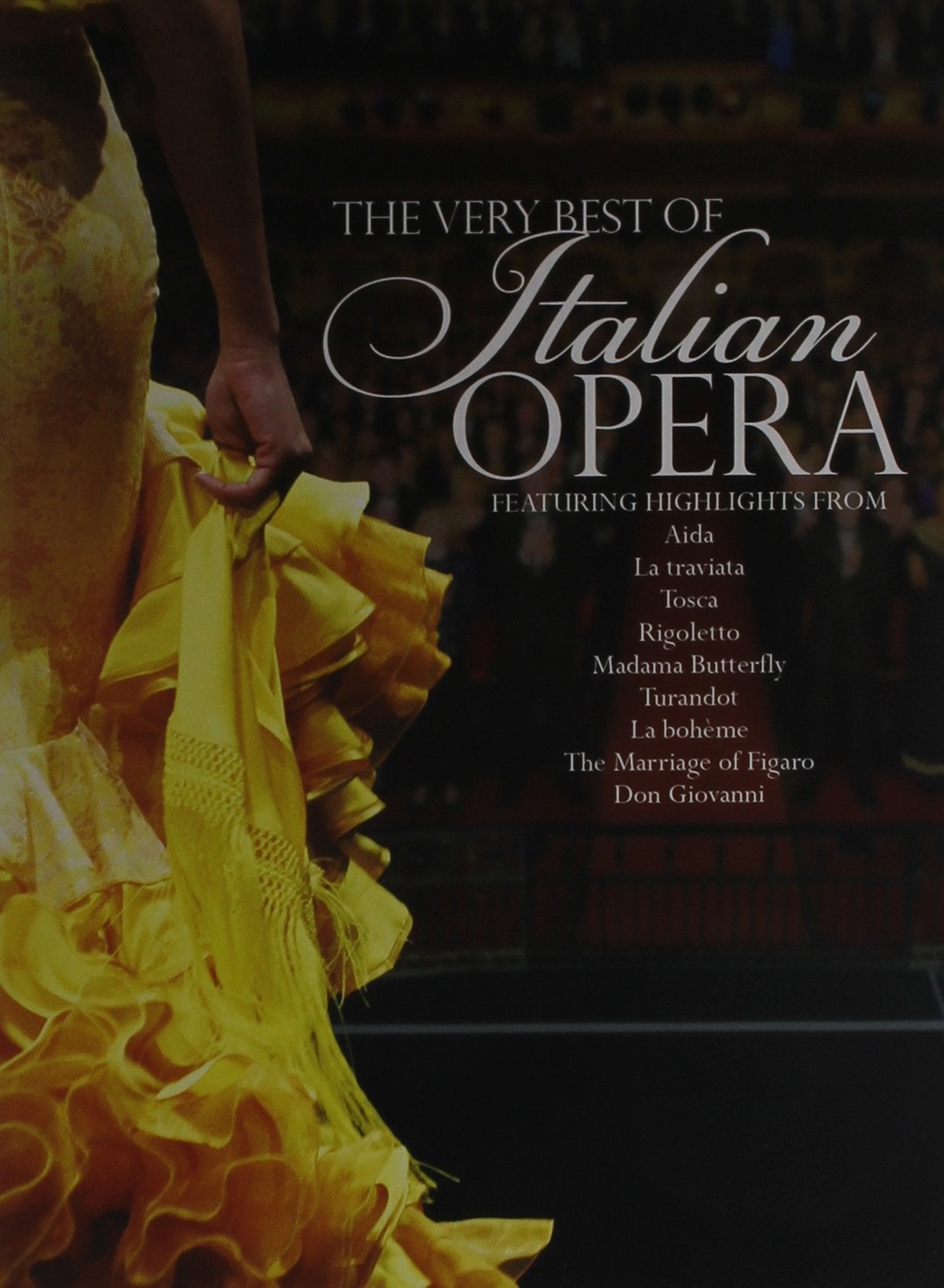 The Very Best of Italian Opera Music