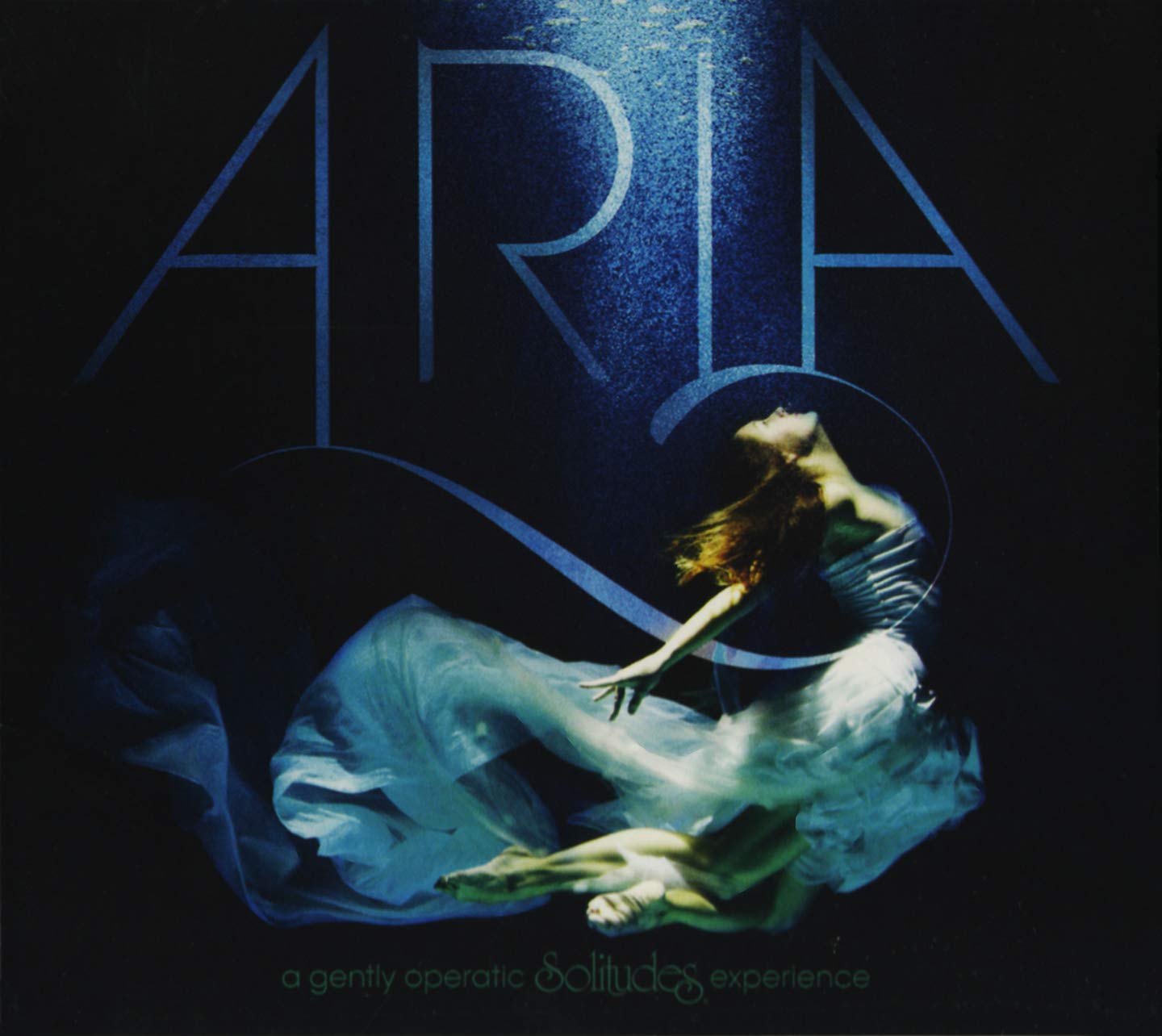 Aria a Gentle Operatic Solitudes Experience cd