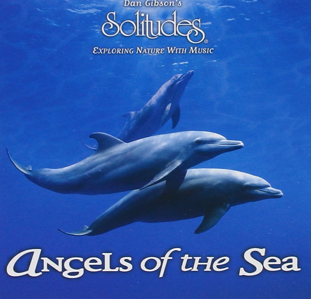 Angels of the Sea - Delphinlaute Originalaufnahme Music