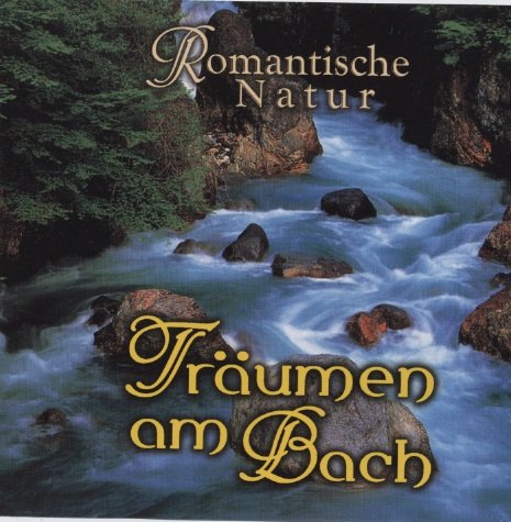 Product Image: Träumen am Bach (Romantische Natur)