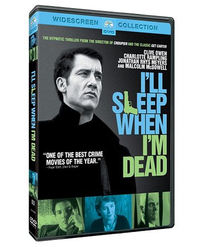 I'll Sleep When I'm Dead Films