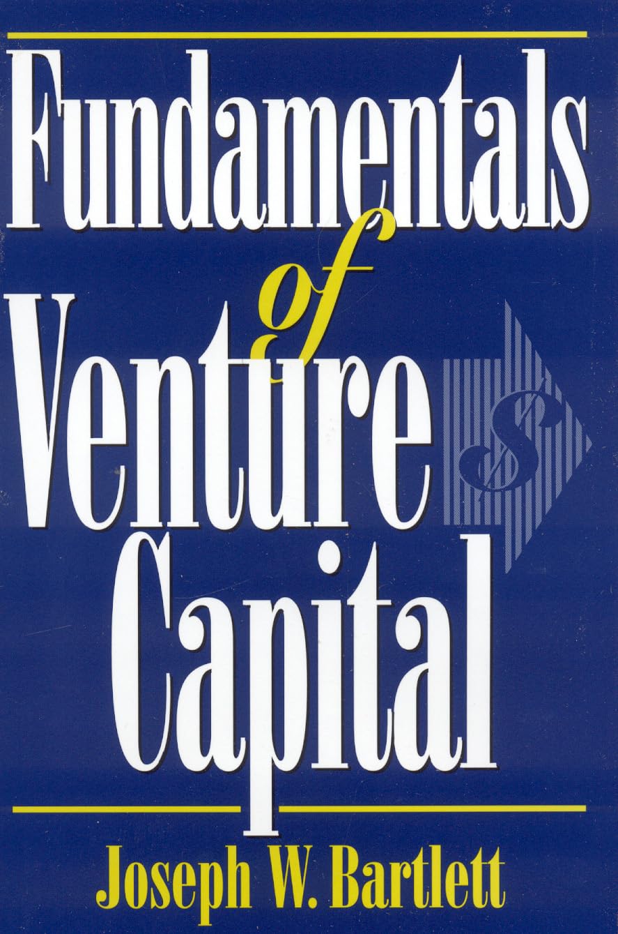 Fundamentals of Venture Capital Business, Finance & Career