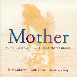 Product Image: Mother-Songs Celebrating Mothe