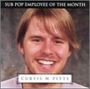 Curtis W Pitts: Employee of Month Alternative & Indie