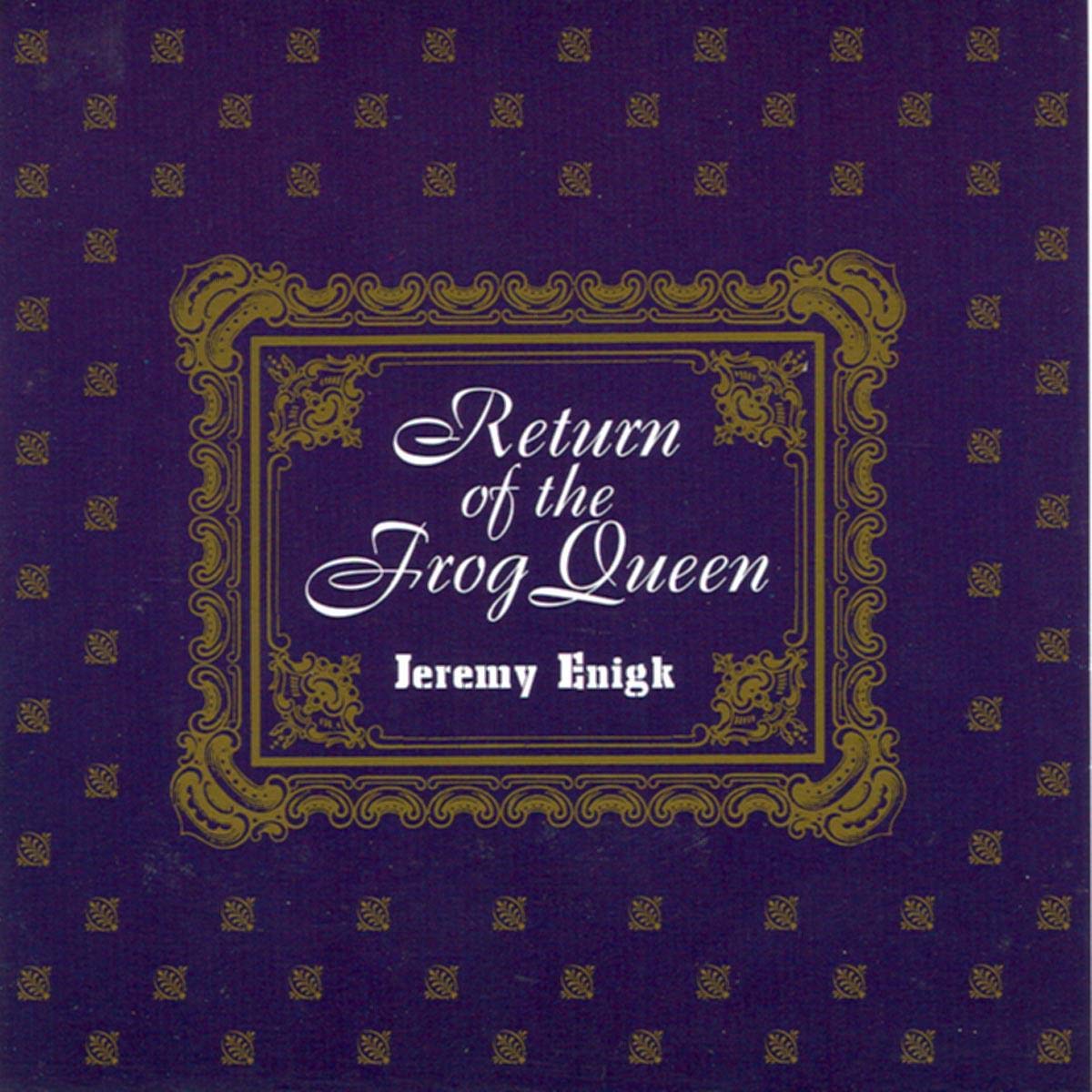 Return of the Frog Queen Alternative & Indie