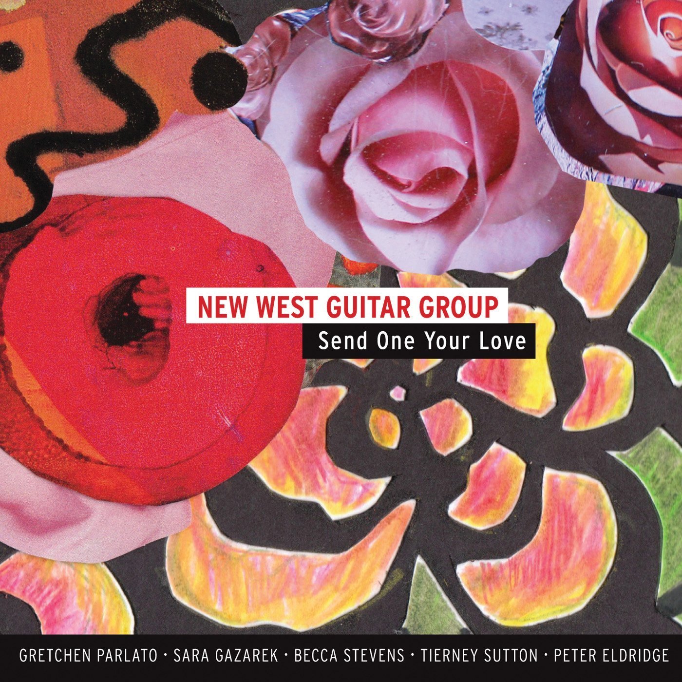 New West Guitar Group - Send One Your Love cd