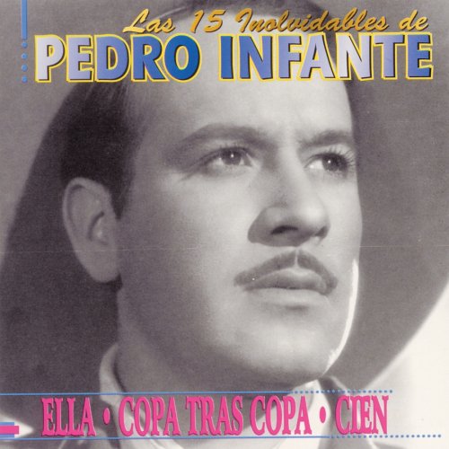 Las 15 Inolvidables De Pedro I World Music