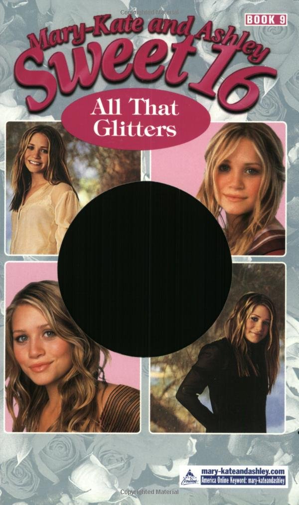Mary-Kate & Ashley Sweet 16 #9: All That Glitters book