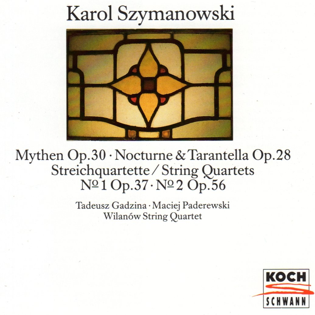 Szymanowski: Mythen / Nocturne & Tarantella / Streichquartette Classical