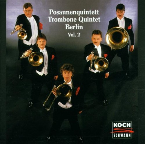 Posaunenquintett Berlin Vol. 2 (Musik für festliche Tage) Classical