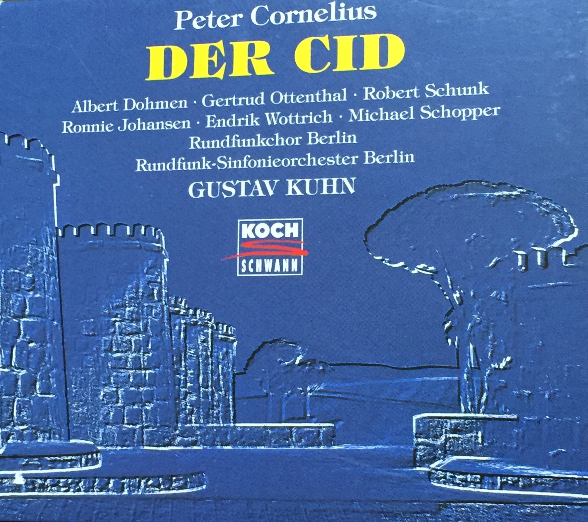 Cornelius: Der Cid (Gesamtaufnahme) (Aufnahme Berlin 1993) Classical