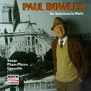 Paul Bowles, "Un Américain à Paris" cd