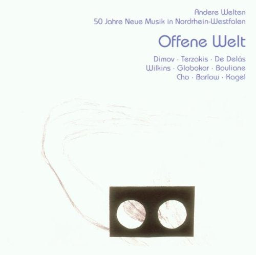 Andere Welten - 50 Jahre Neue Musik in NRW - Offene Welt Classical
