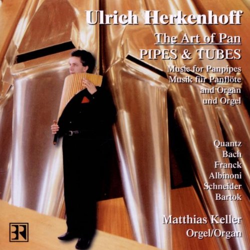 Pipes And Tubes (Musik für Panflöte und Orgel) Classical