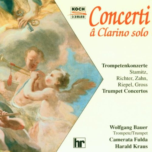 Concerti a clarino solo (Trompetenkonzerte des 18. Jahrhunderts) Classical