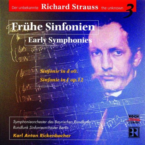 Der unbekannte Richard Strauss Vol. 3 (Frühe Sinfonien) Classical