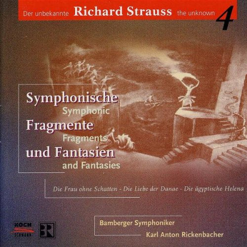 Der unbekannte Richard Strauss Vol. 4 (Sinfonische Fragmente und Fantasien) Classical