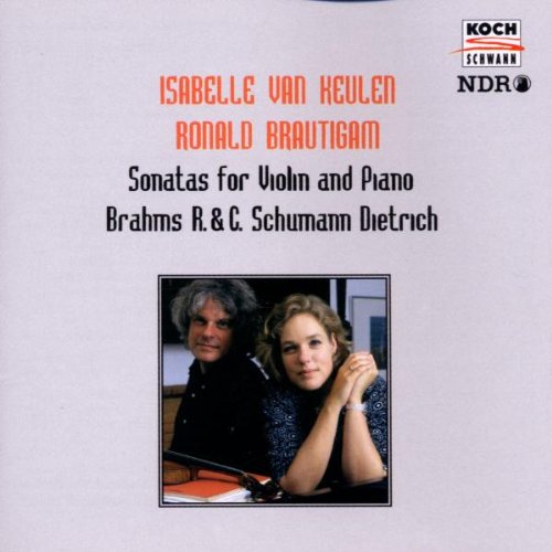 Violinsonaten von Brahms, Dietrich und Clara und Robert Schumann Classical