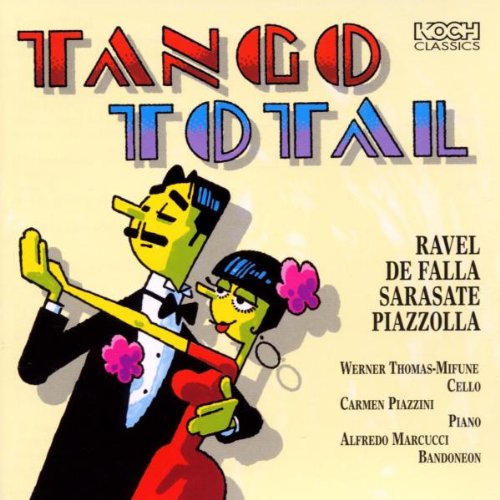 Tango Total (Eine Liebeserklärung an die schönsten Tangos) Classical