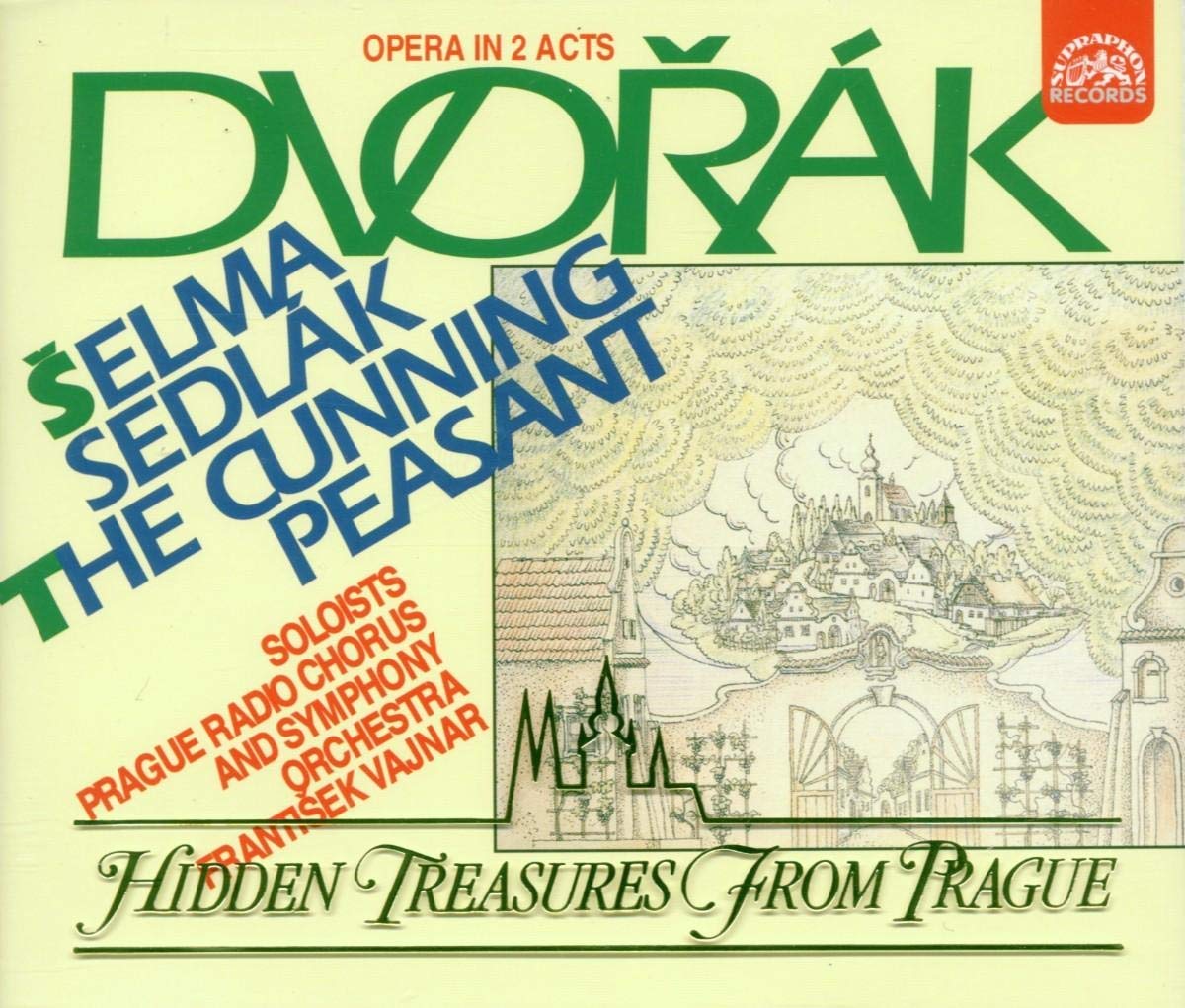 Dvorak: The Cunning Peasant, Selma Sedlak (Gesamtaufnahme) (Aufnahme 1985/1986) Classical