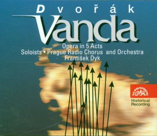 Dvorak: Vanda (Gesamtaufnahme) (tschech.) (Aufnahme Prag 1951) Classical