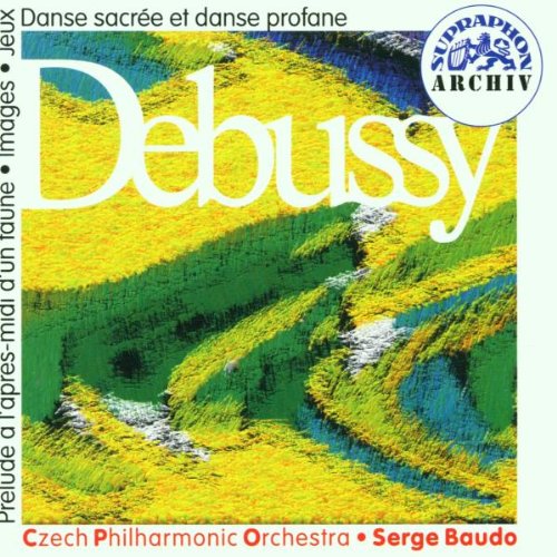 Prélude à l'après-midi d'un faune / Images /Jeux / Danse sacrée, danse profane Classical