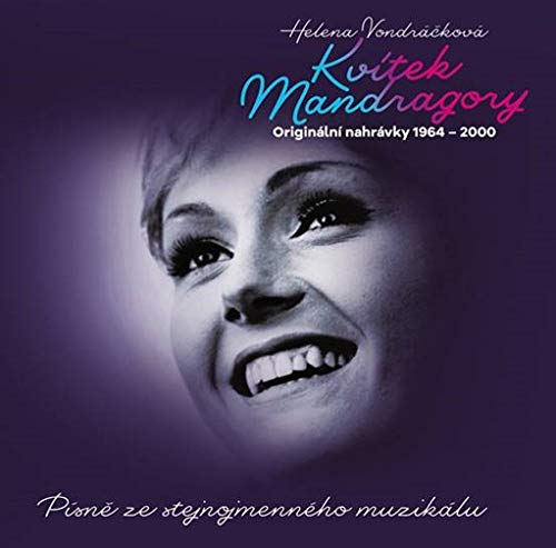 KVITEK MANDRAGORY - ORIGINALNI NAHRAVKY-VONDRACKOVA, HELENA cd
