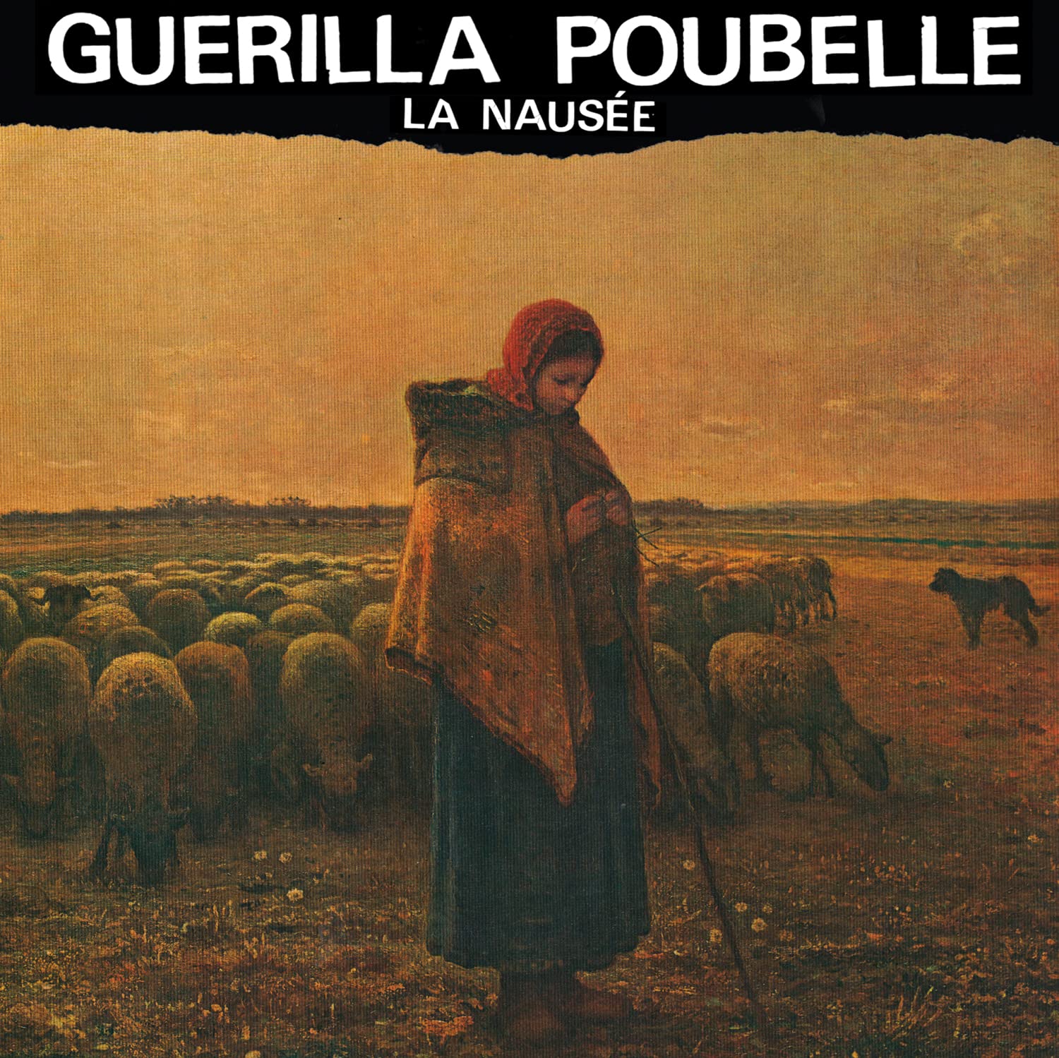 Guerilla Poubelle - La Nausee Pop