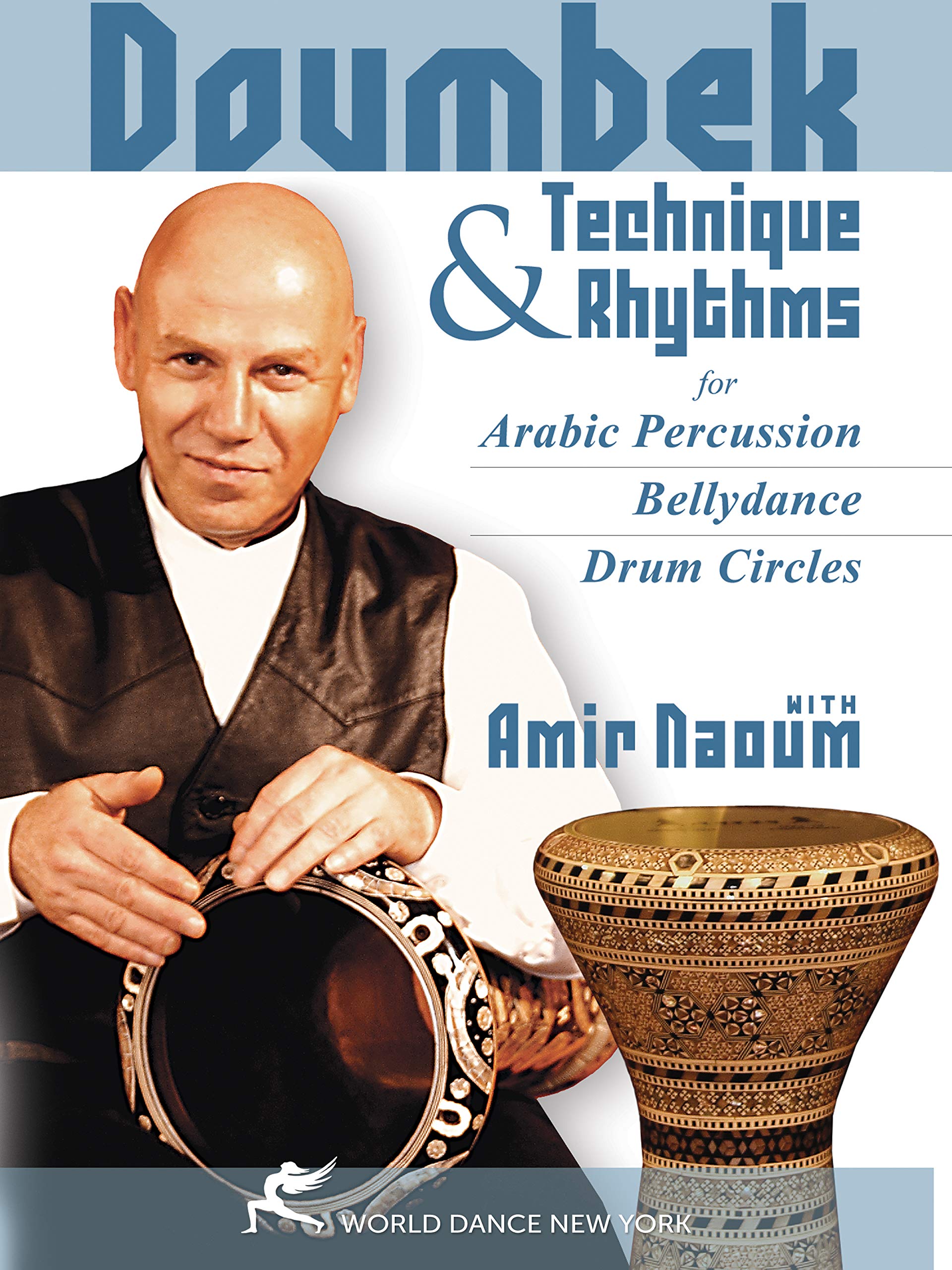 Doumbek Technique And Rhythms For Arabic Percussion, Bellydance And Drum Circles (All Regions) (NTSC) dvd