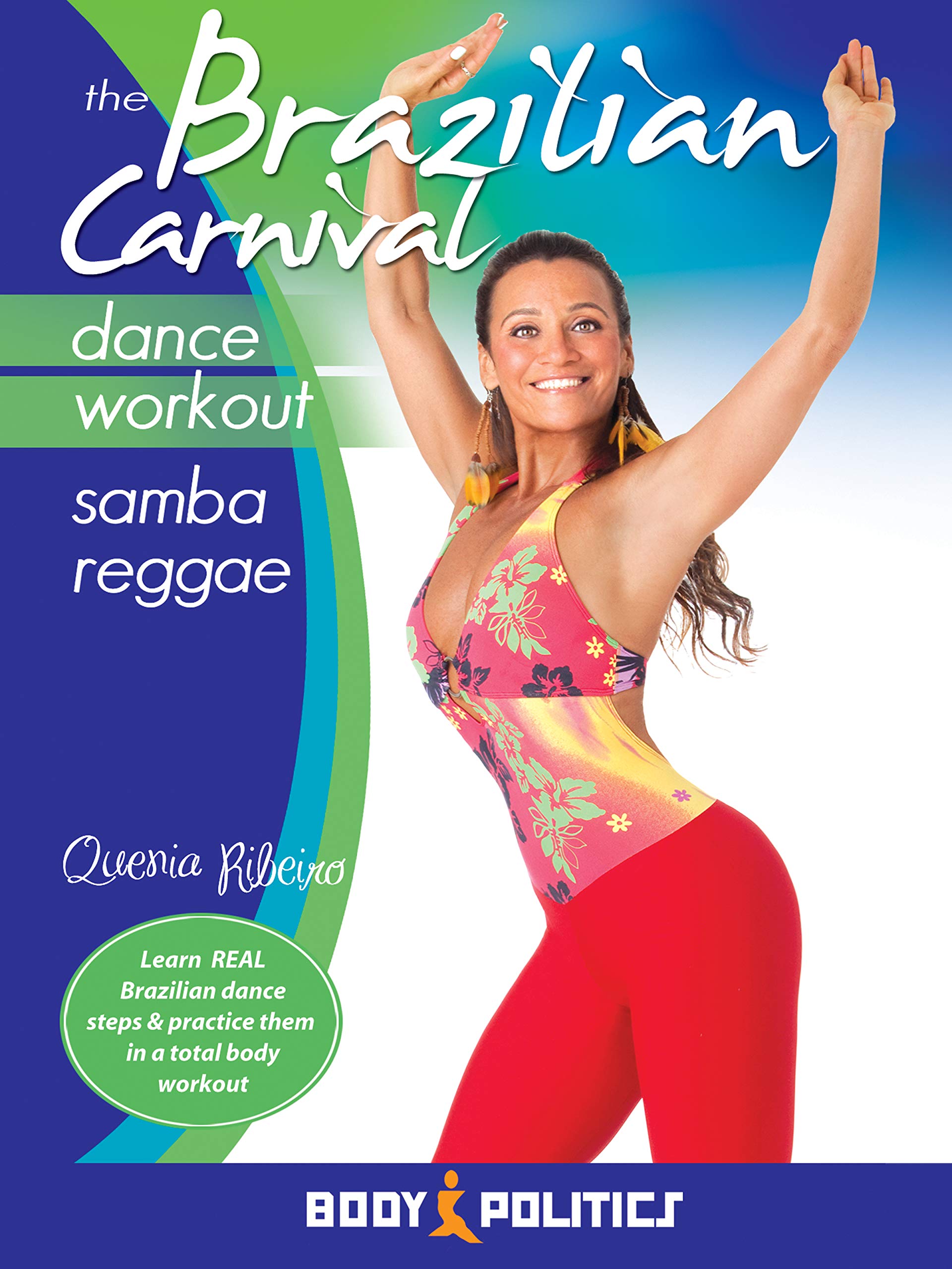 The Brazilian Carnival Dance Workout - Samba Reggae, with Quenia Ribeiro: Samba fitness classes, Brazilian samba instruction Movies