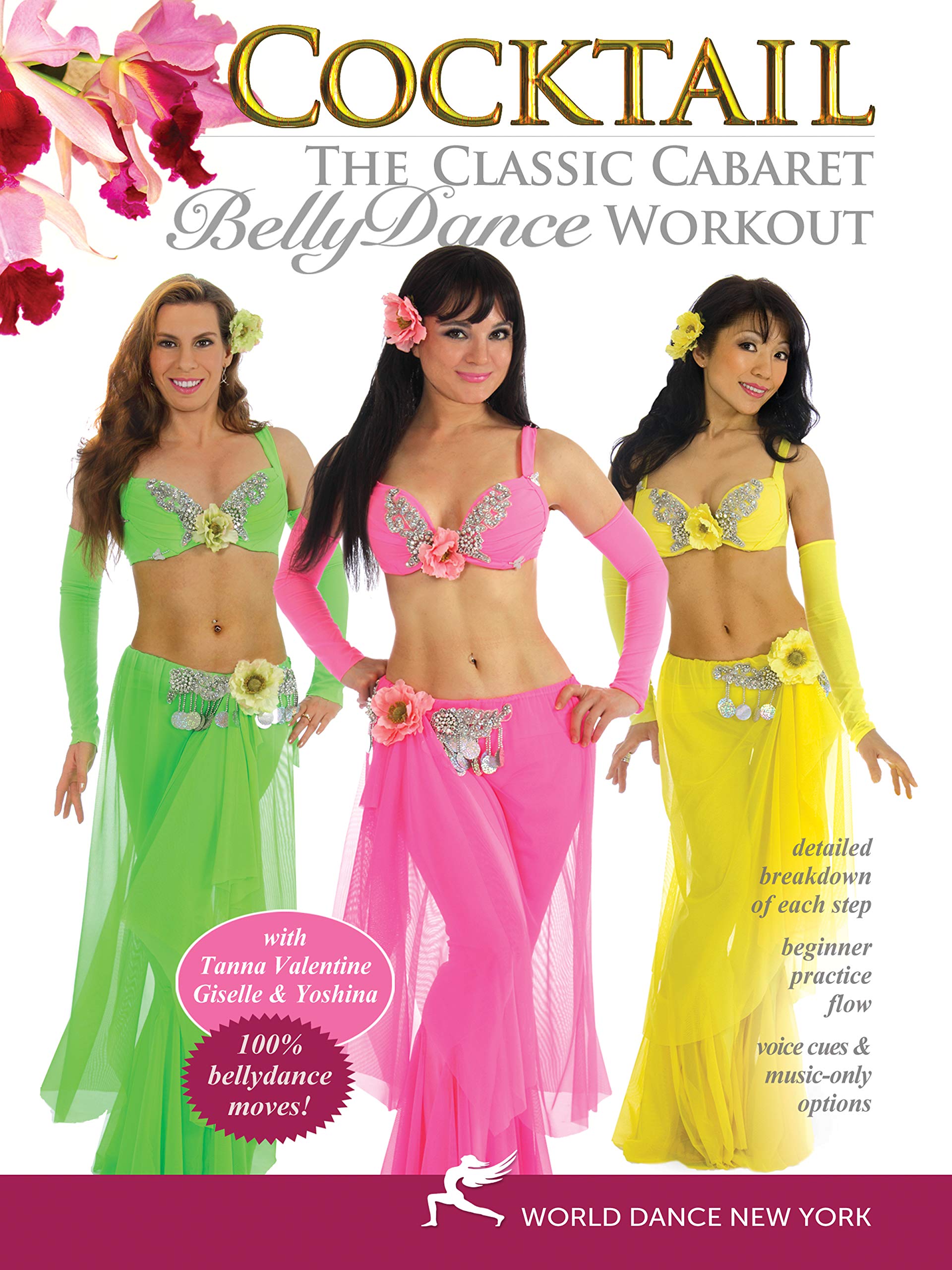 Cocktail - The Classic Cabaret Belly Dance Workout, with Tanna: A complete bellydance fitness class, including beginner belly dance instruction with Tanna Valentine Movies