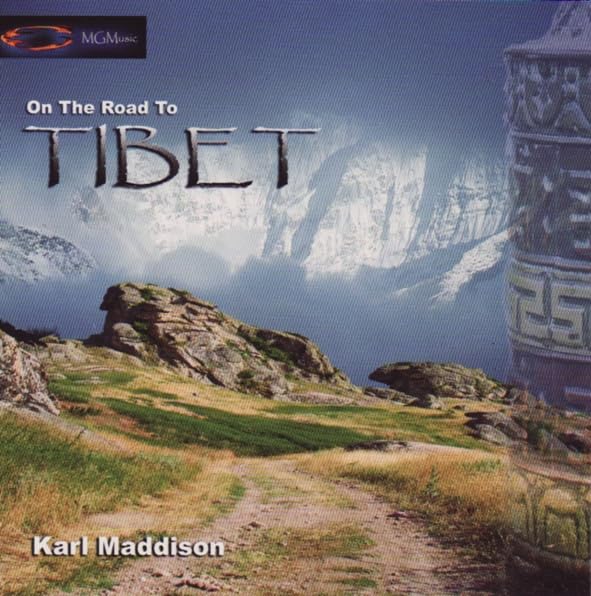 Karl Maddison - On The Road To Tibet Music