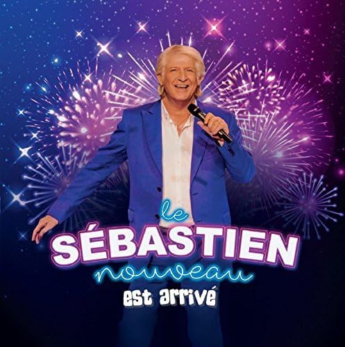 Patrick Sébastien - Le Sébastien Nouveau Music