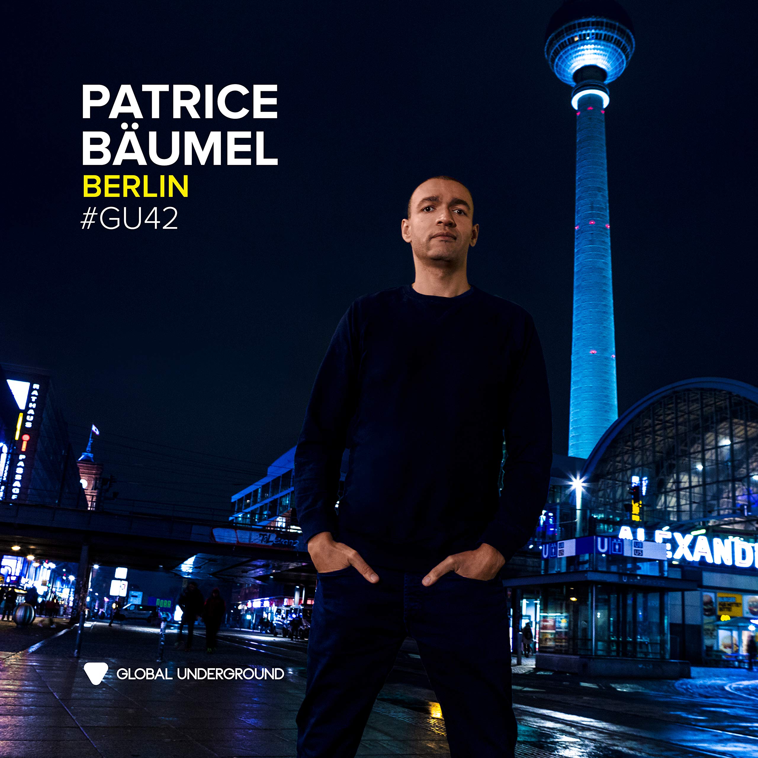 Product Image: Global Underground #42:Patrice Bäumel-Berlin