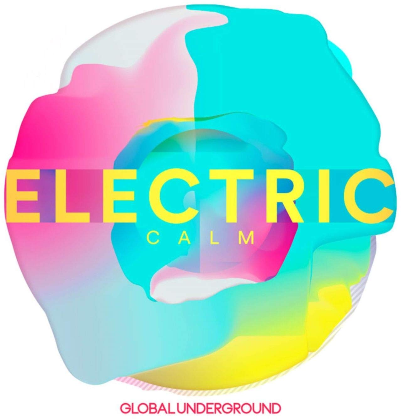 Global Underground-Electric Calm Vol.7 Funk, R&B & Soul