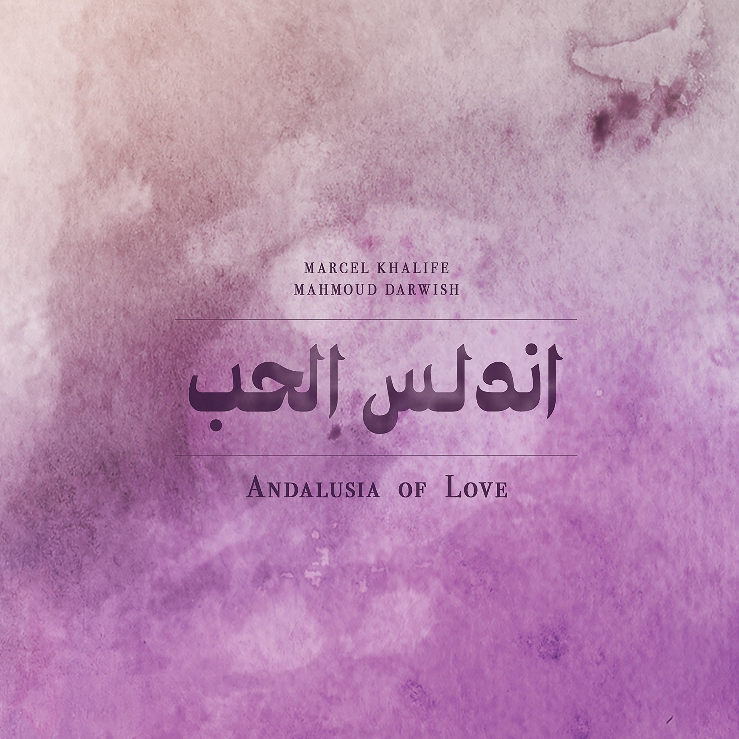 Marcel Khalife - Andalusia Of Love World Music
