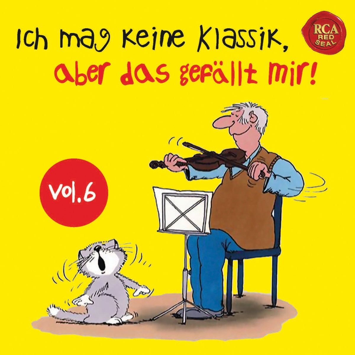 Ich mag keine Klassik, aber das gefällt mir! Vol.6 Classical