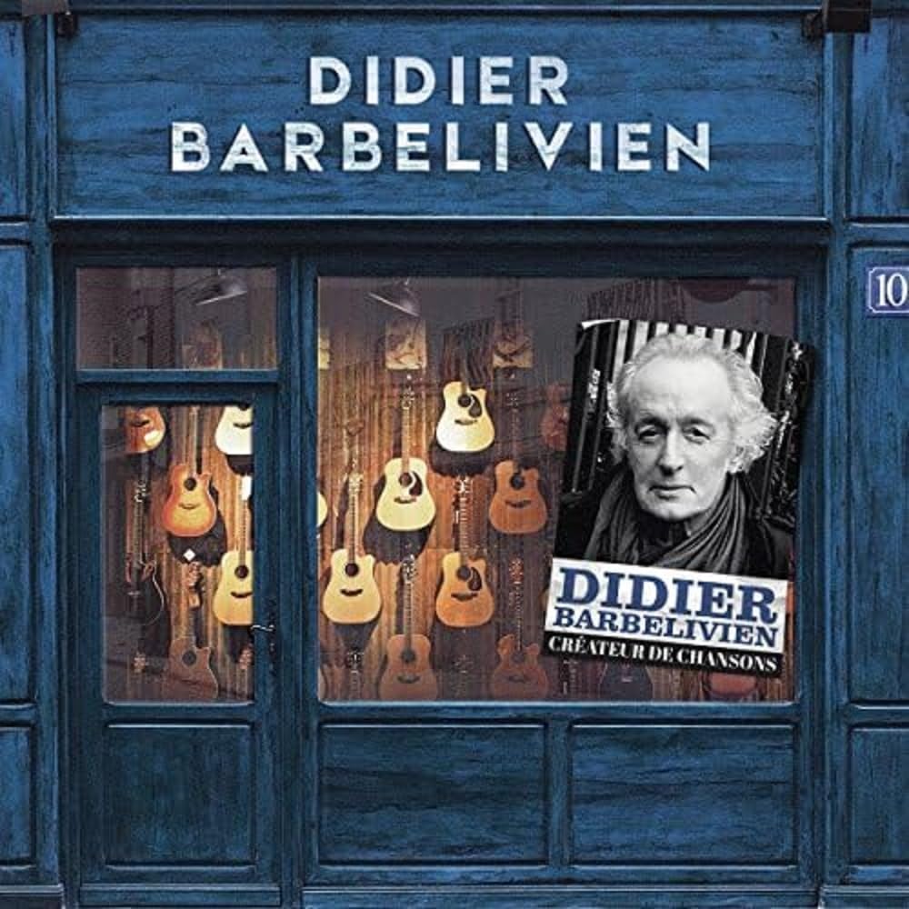 Didier Barbelivien - Createur De Chansons Music
