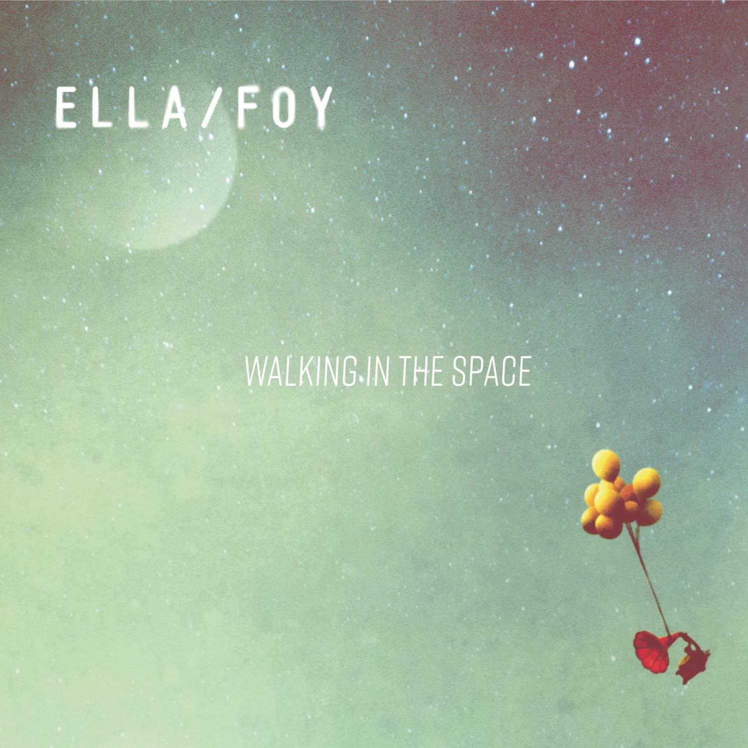 Ella/Foy - Walking In The Space Music for Children