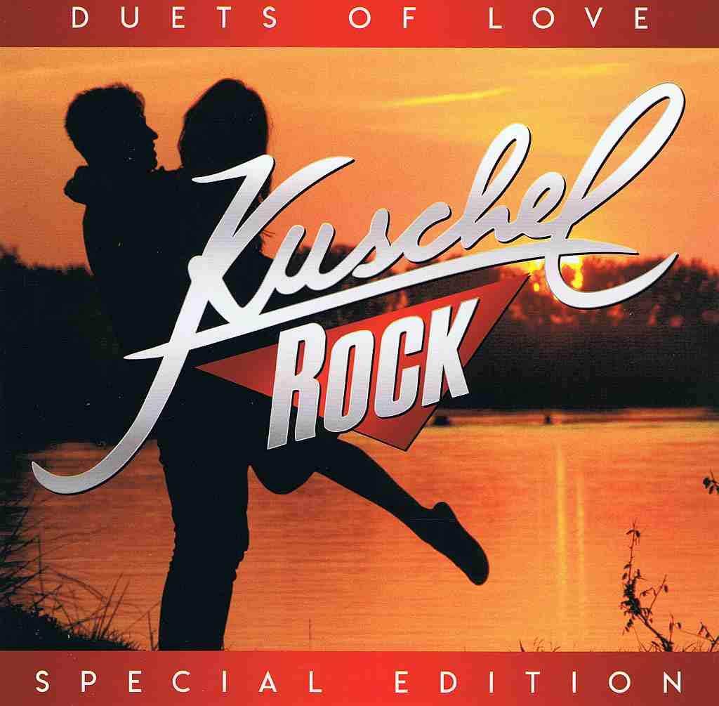 Kuschelrock Special Edition Duets of Love Music
