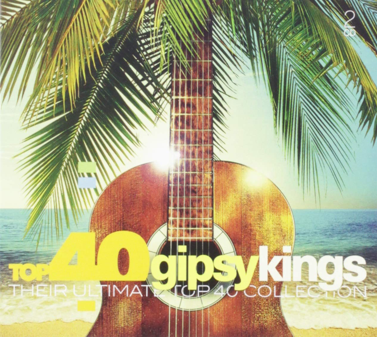 Gipsy Kings - Top 40 - Gipsy Kings Music for Children